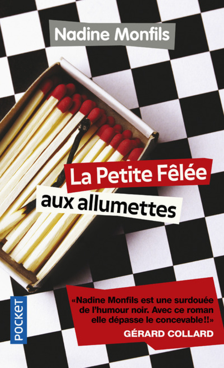 La petite fêlée aux allumettes - Nadine Monfils - POCKET