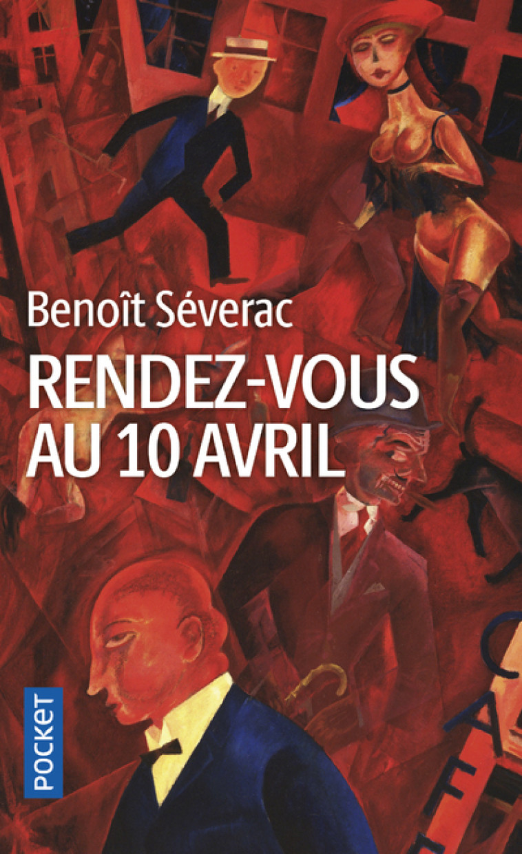 Rendez-vous au 10 Avril - Benoît Séverac - POCKET