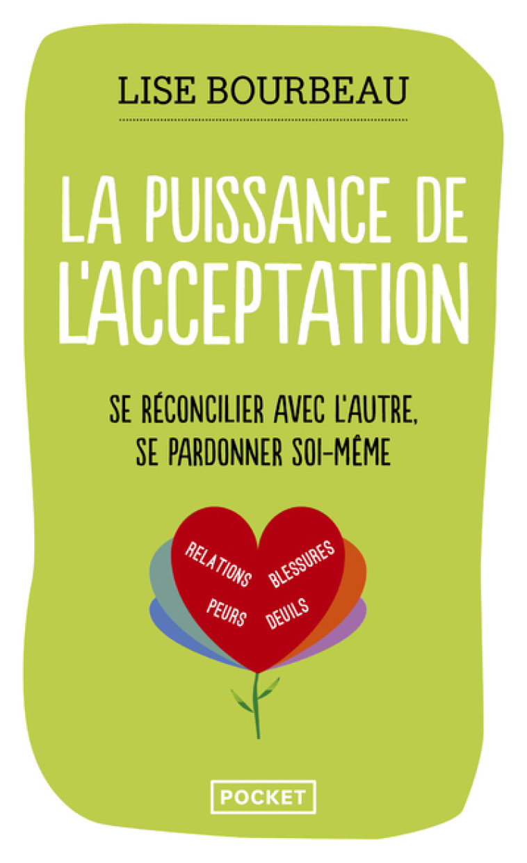 La Puissance de l'acceptation - Lise Bourbeau - POCKET