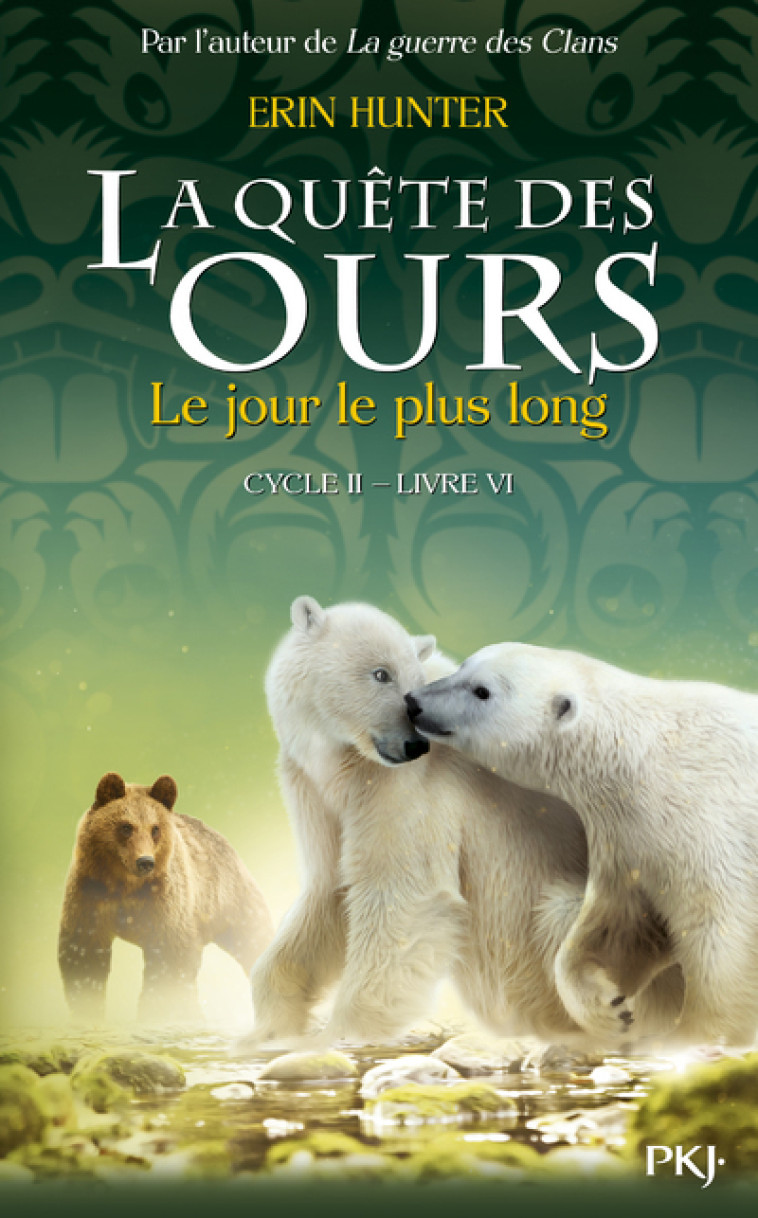 La quête des ours cycle II - tome 6 Le Jour-le-plus-long - Erin Hunter - POCKET JEUNESSE