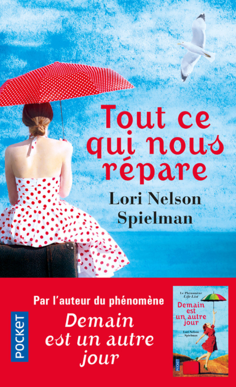 Tout ce qui nous répare - Lori Nelson Spielman - POCKET