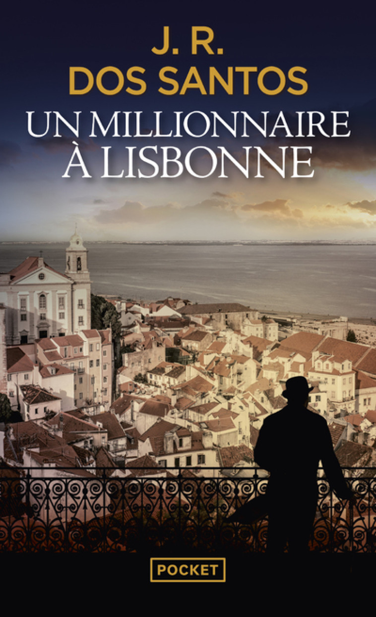 Un millionnaire à Lisbonne - José Rodrigues Dos Santos - POCKET