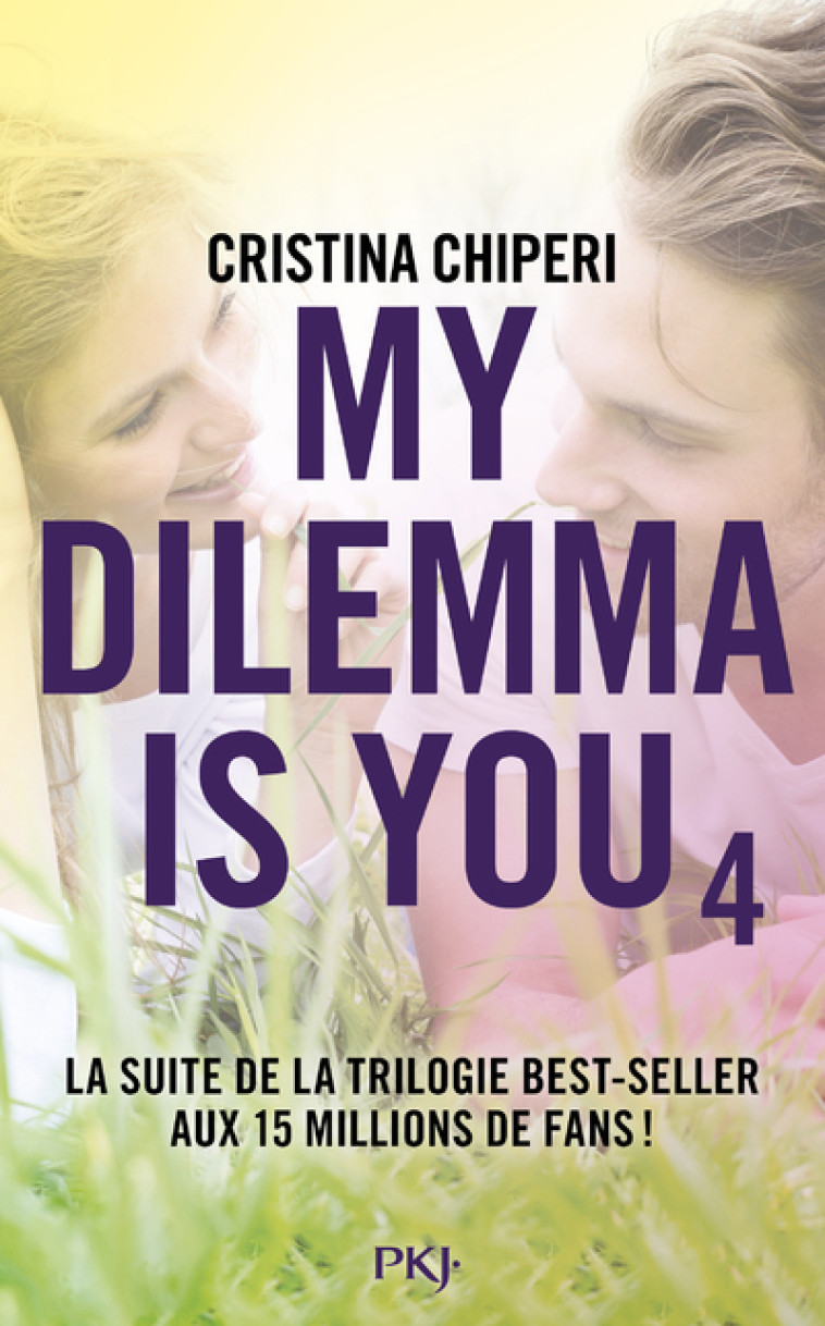 My Dilemma is You - tome 4 - Cristina Chiperi - POCKET JEUNESSE