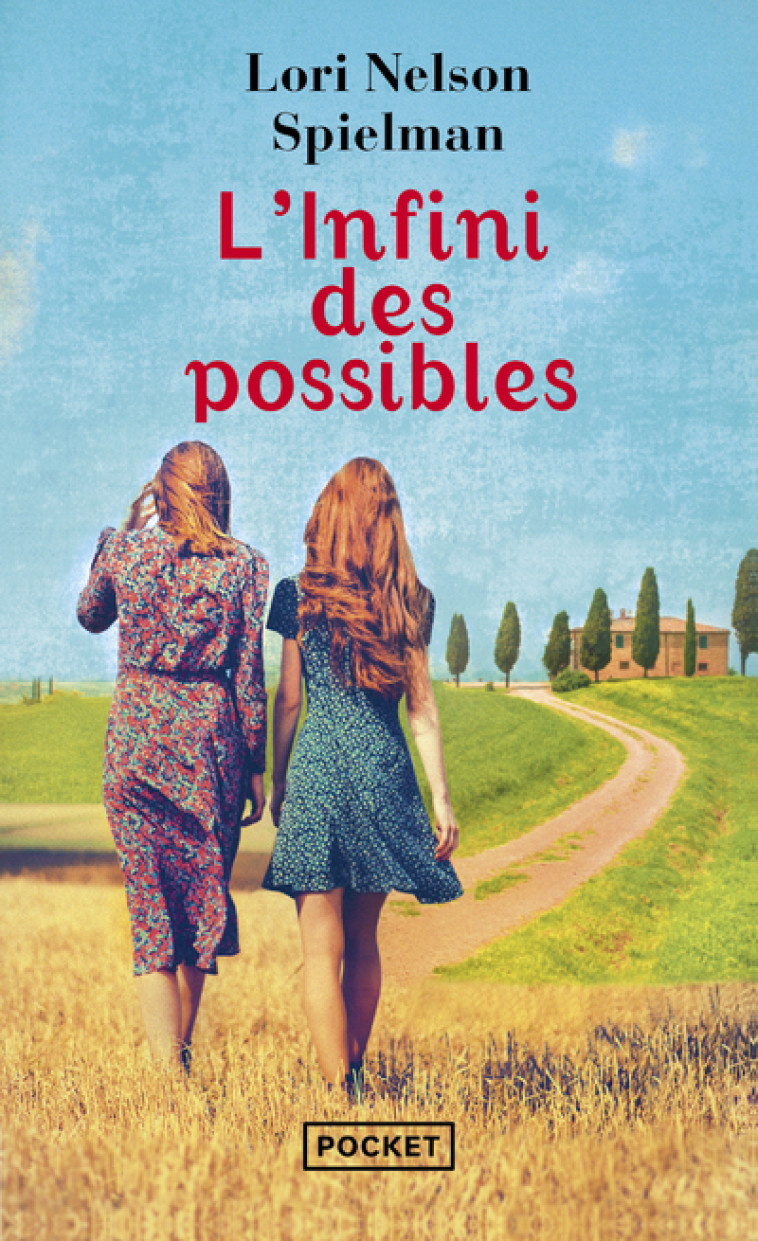 L'Infini des possibles - Lori Nelson Spielman - POCKET