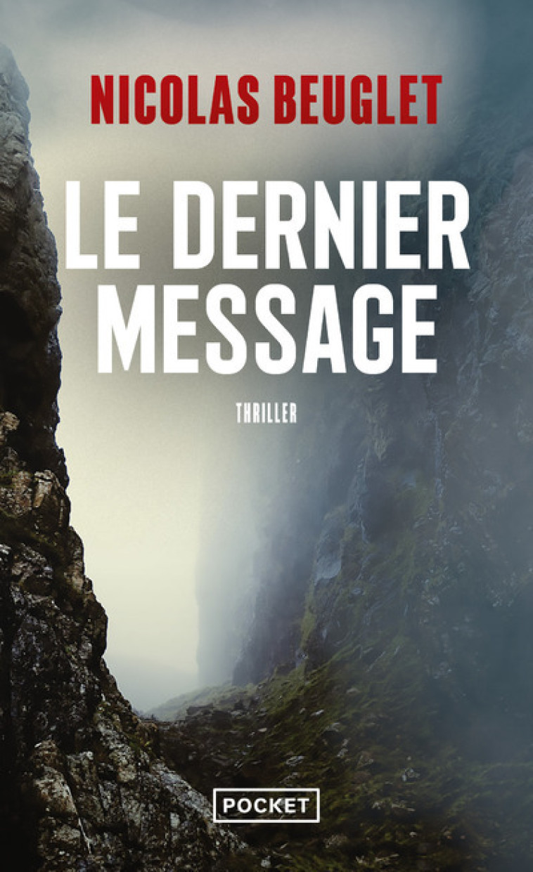 Le Dernier message - Nicolas Beuglet - POCKET