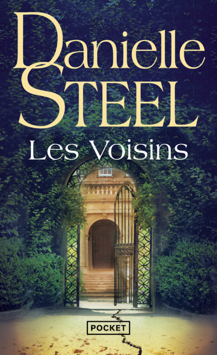 Les Voisins - Danielle Steel - POCKET