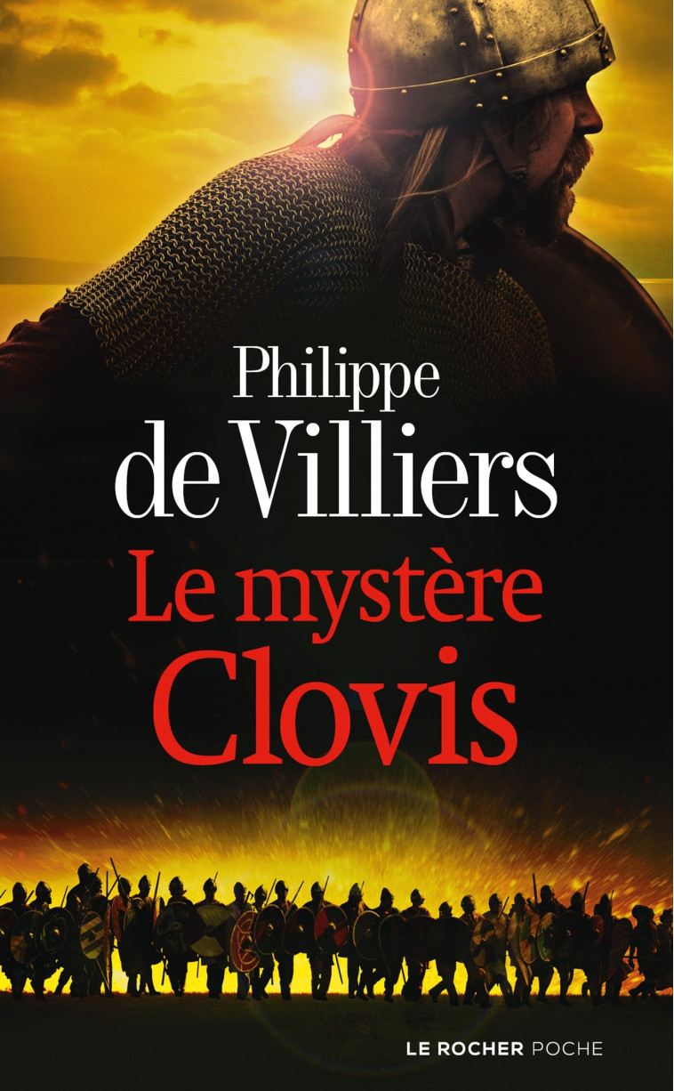 Le mystère Clovis - Philippe de Villiers - DU ROCHER