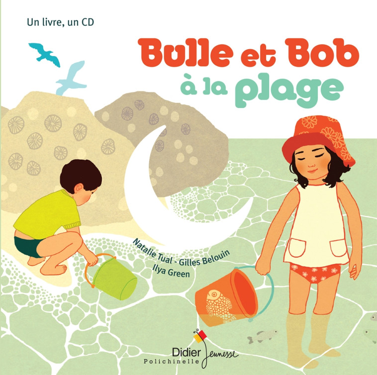 Bulle et Bob à la plage - Natalie Tual - DIDIER JEUNESSE