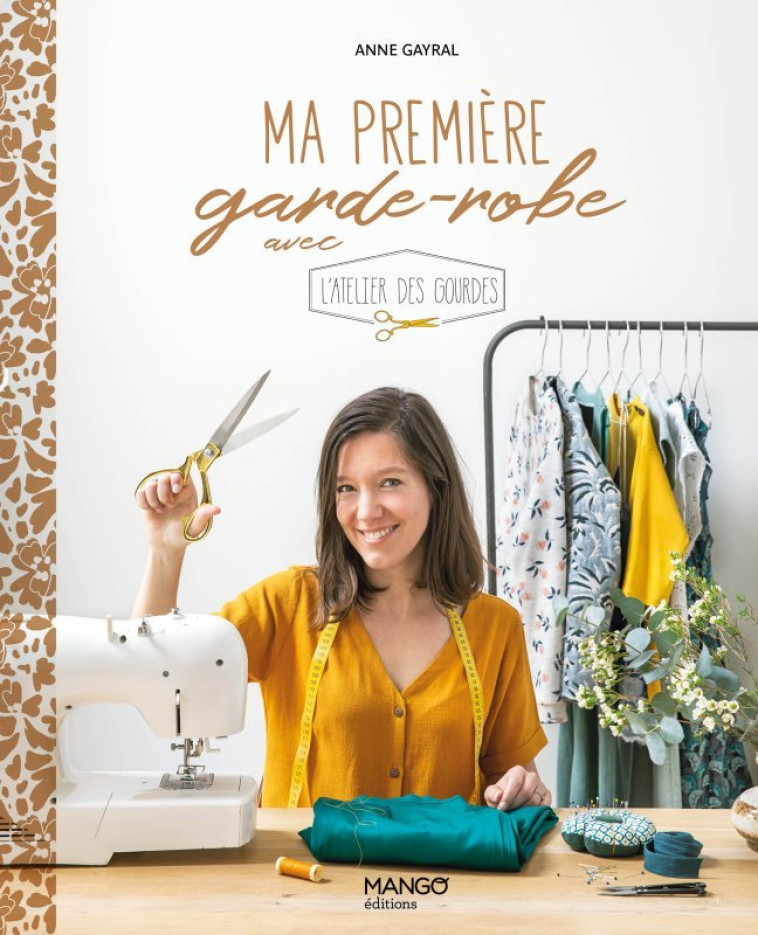 Ma première garde-robe avec L'atelier des gourdes - Anne Gayral - MANGO