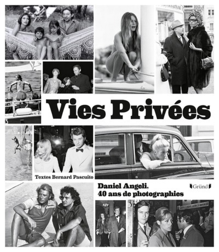 Vies privées - Bernard Pascuito - GRUND