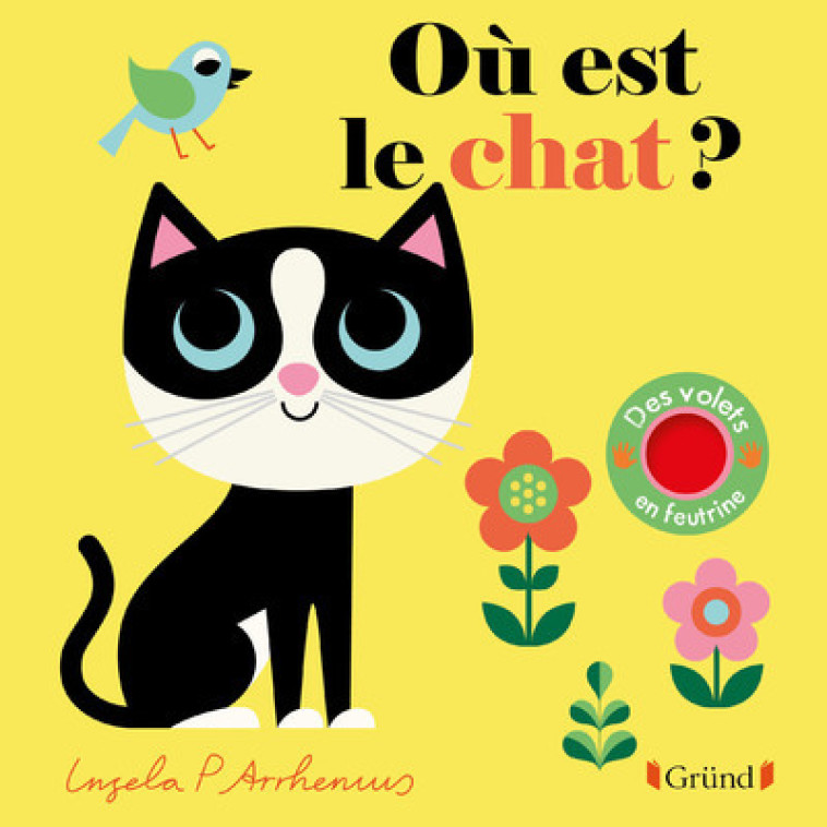 Où est le chat ? - Ingela P. Arrhenius - GRUND