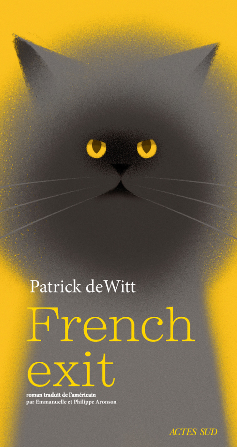 French Exit - Patrick Dewitt - ACTES SUD