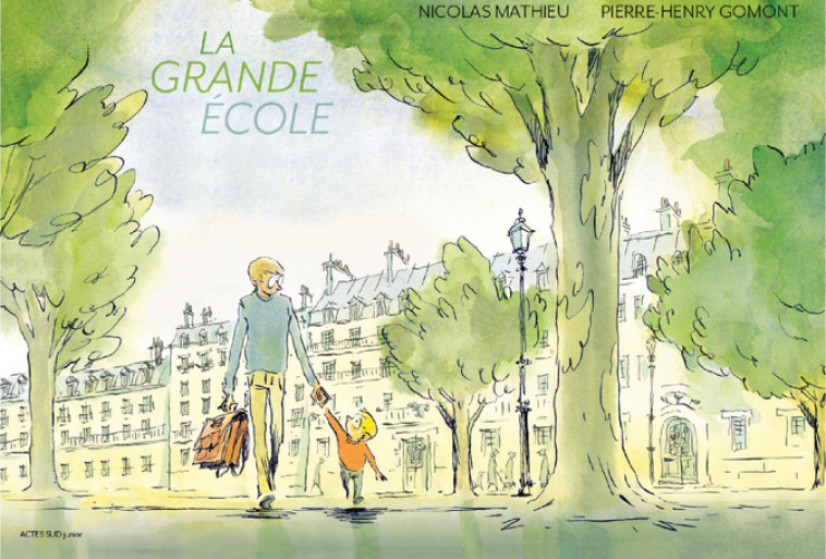 La grande école - Nicolas Mathieu - ACTES SUD