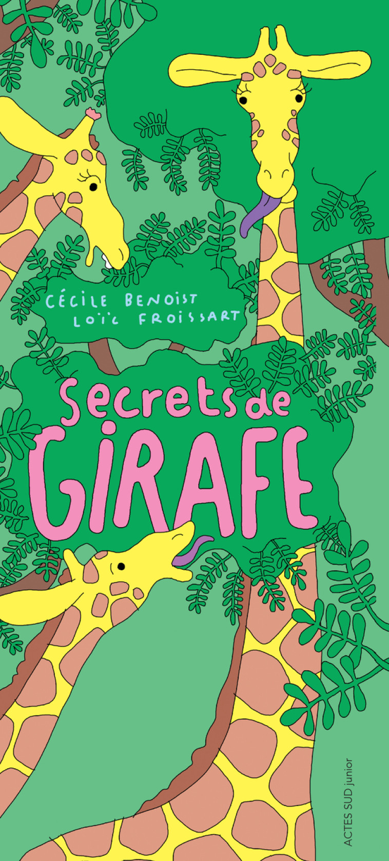 Secrets de girafe - Cécile Benoist - ACTES SUD