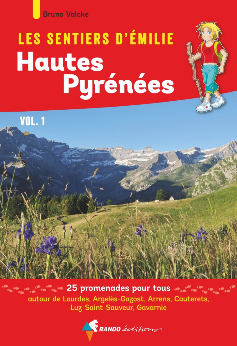 Les Sentiers d'Emilie dans les Hautes-Pyrénées vol. 1 - Bruno Valcke - GLENAT