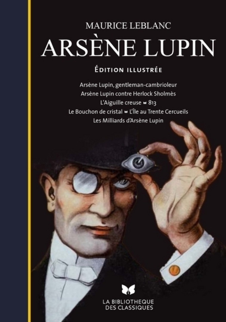 Arsène Lupin - Édition illustrée - Maurice Leblanc - ARCHIPOCHE