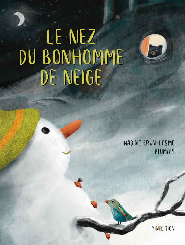 Le nez du bonhomme de neige - Nadine Brun-Cosme - MINEDITION