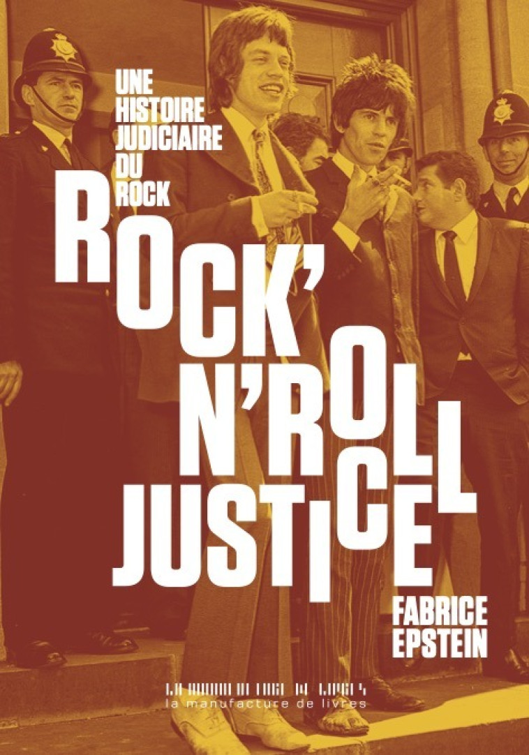 Rock'n'roll justice - Fabrice Epstein - MANUFACTURE LIV