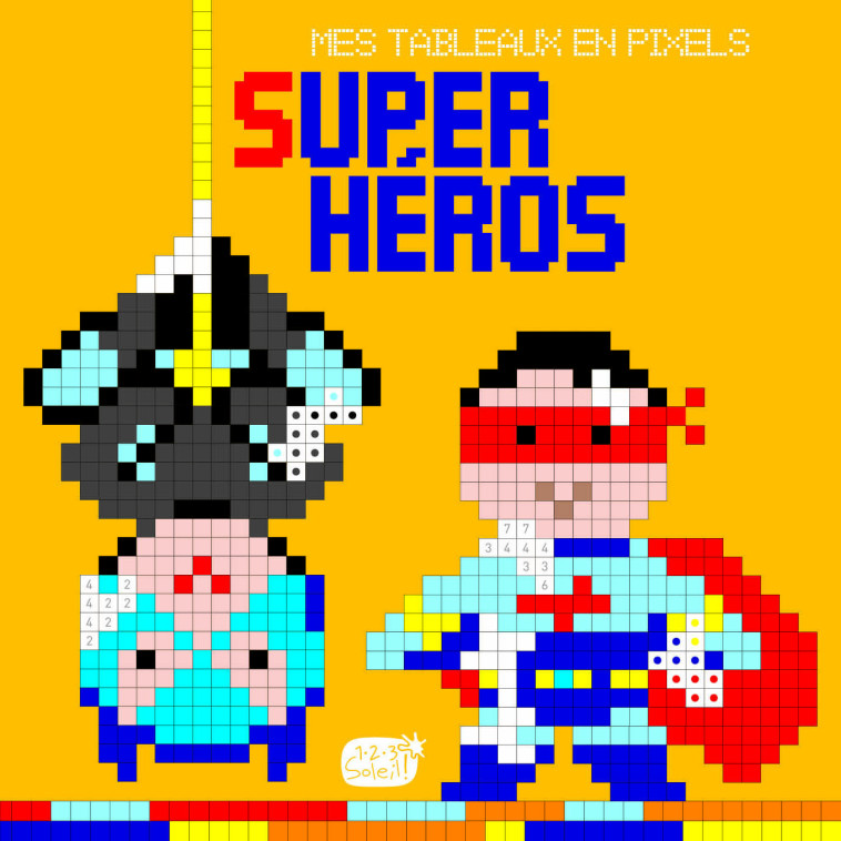 SUPER HEROS -  IDEES BOOK CREATIONS - 1 2 3 SOLEIL