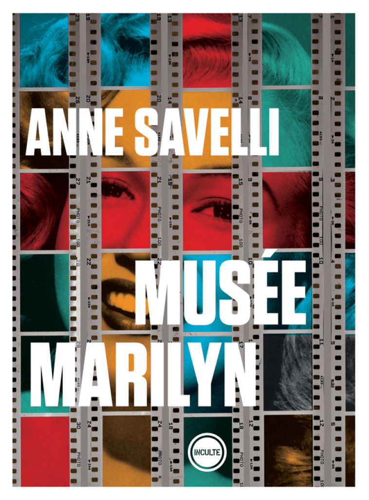 Musée Marilyn - Anne Savelli - INCULTEDERMARGE