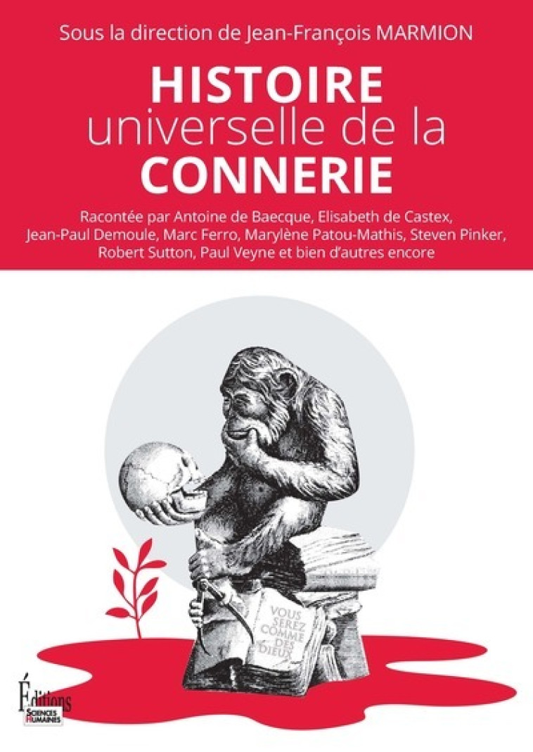 Histoire universelle de la connerie -  Collectif - SCIENCES HUMAIN