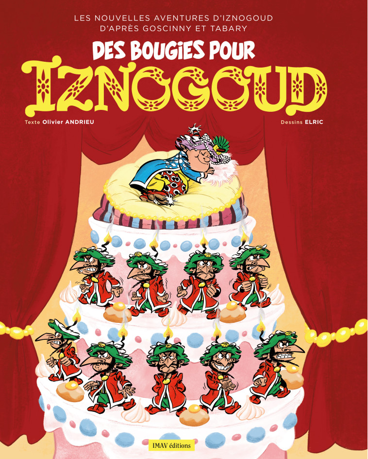 Iznogoud T32 Des bougies pour Iznogoud - Olivier Andrieu - IMAV