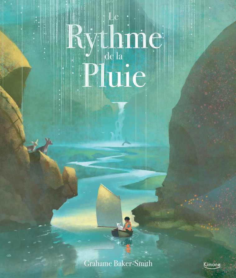 LE RYTHME DE LA PLUIE - Grahame Baker-Smith - KIMANE