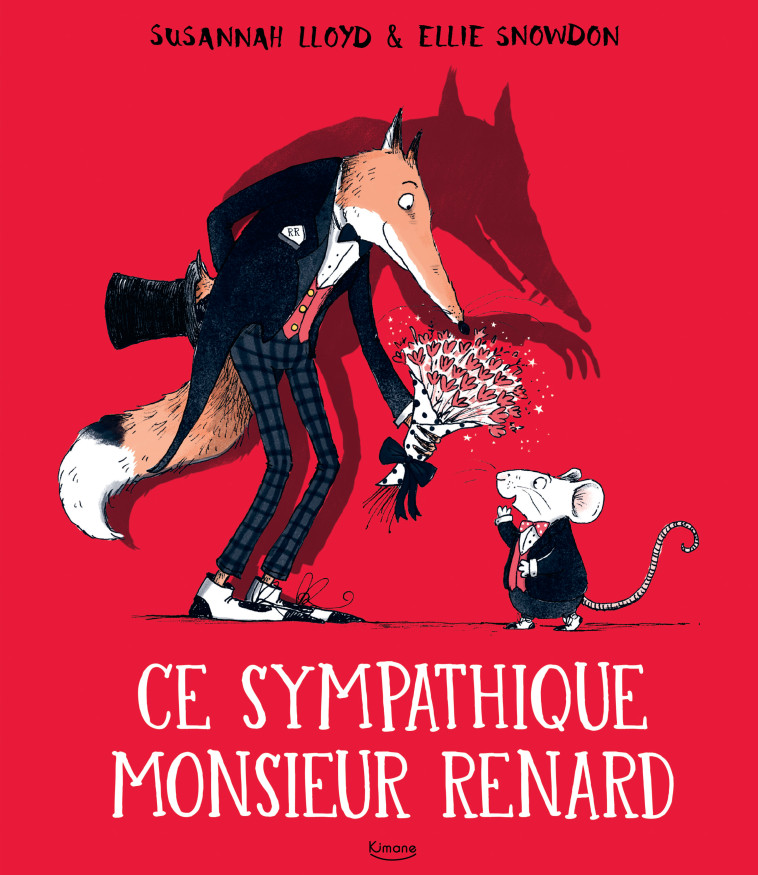 CE SYMPATHIQUE MONSIEUR RENARD - Susannah Lloyd - KIMANE