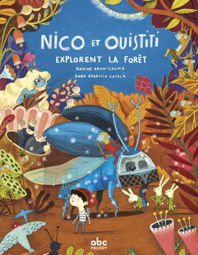 Nico et Ouistiti explorent la forêt - Livre + audio - Nadine Brun-Cosme - ABC MELODY