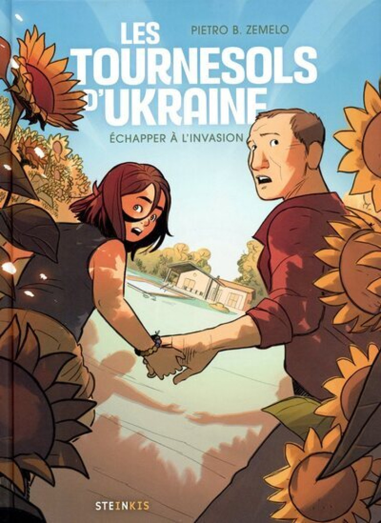 Les tournesols d'Ukraine - Pietro B. Zemelo - STEINKIS