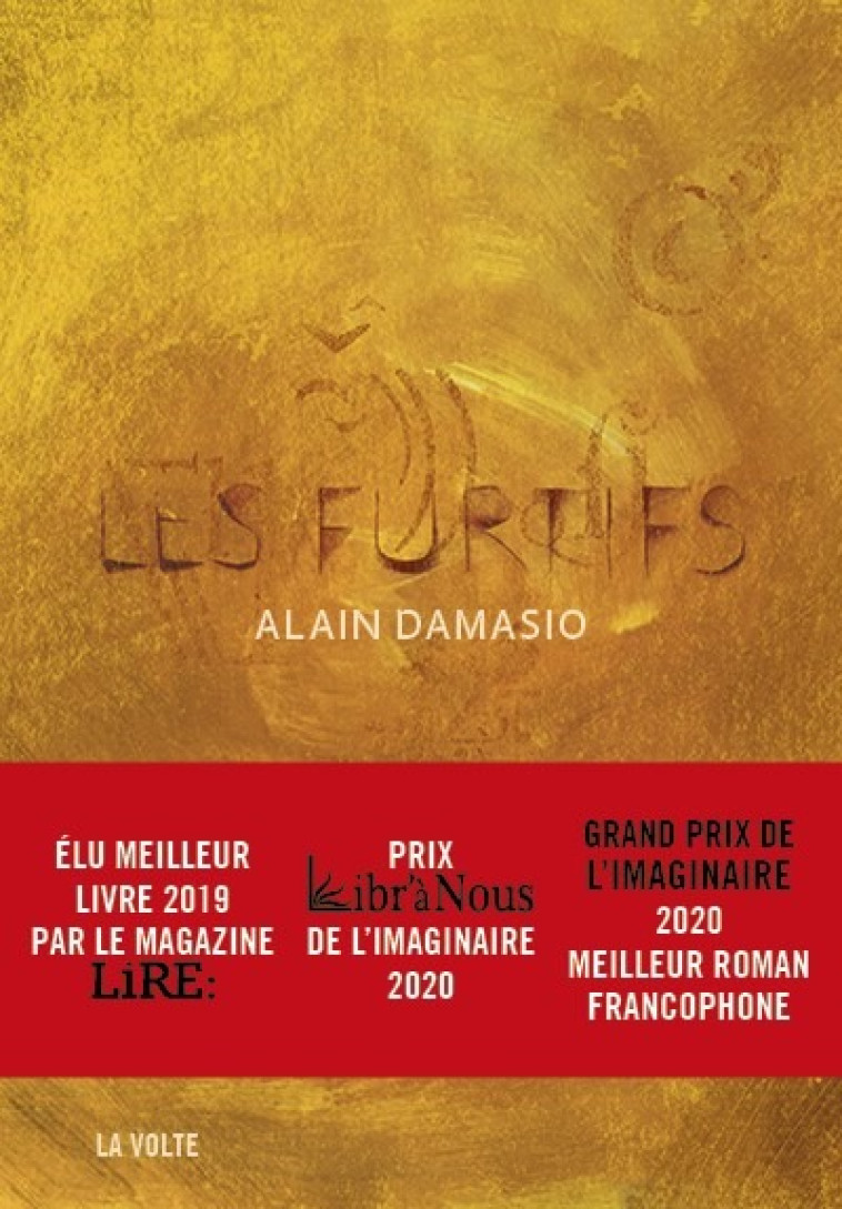 Les furtifs - ALAIN DAMASIO - VOLTE