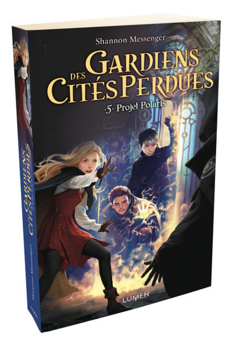 Gardiens des Cités perdues - tome 5 Projet Polaris - Shannon Messenger - LUMEN