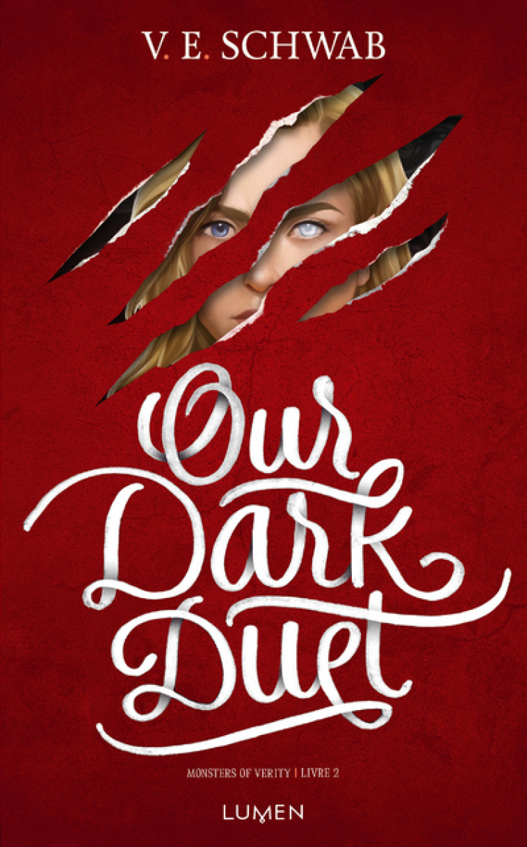 Monsters of Verity - Tome 2 Our Dark Duet - V. E. Schwab - LUMEN