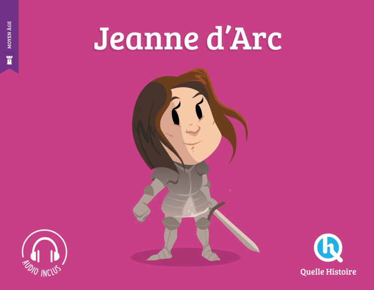 Jeanne d'Arc (2nd éd.) -   - QUELLE HISTOIRE