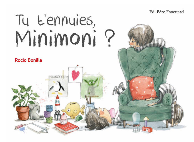 BOBELE - MINIMONI - TU T'ENNUIES MINIMONI ? - Rocio Bonilla - PERE FOUETTARD