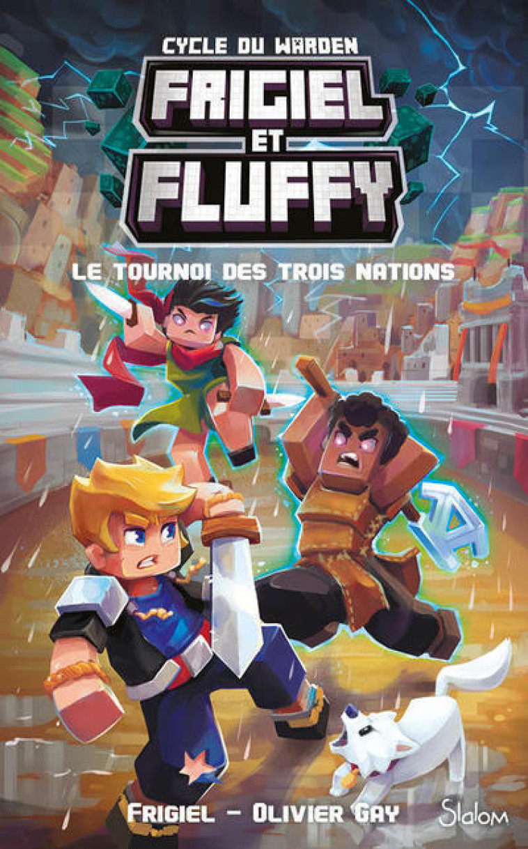 Frigiel et Fluffy - Cycle du Warden - Tome 1 Le Tournoi des trois nations -  Frigiel - SLALOM