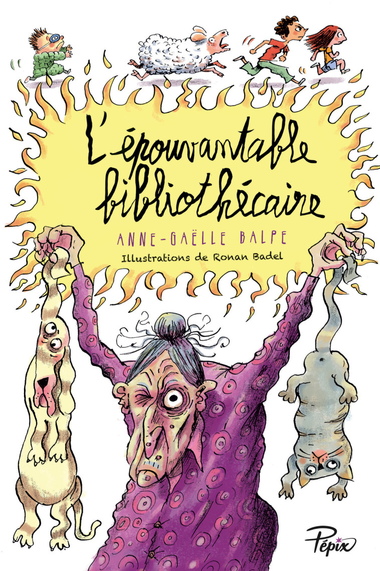 L'épouvantable bibliothécaire - Anne-Gaëlle Balpe - SARBACANE