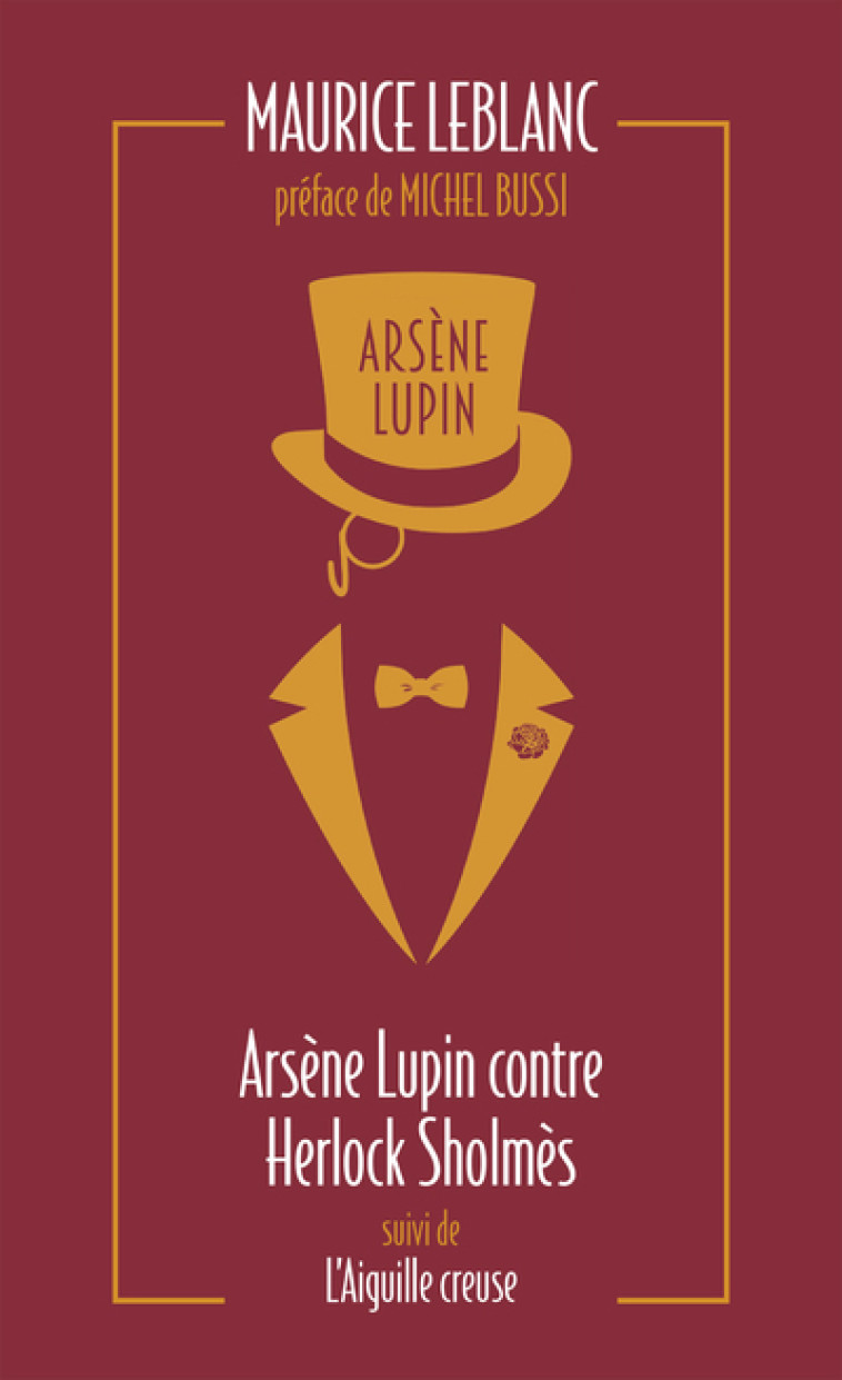 Arsène Lupin contre Herlock Sholmès suivi de L'aiguille creuse - Maurice Leblanc - ARCHIPOCHE