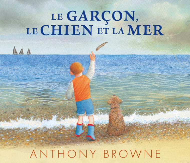 Le garçon, le chien et la mer -  Browne Anthony - KALEIDOSCOPE