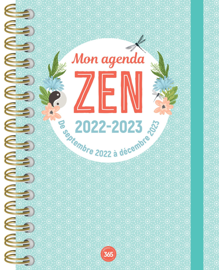 Mon agenda Zen, 1 an de conseils et préceptes zen, sept. 2022- déc. 2023, 16 mois - XXX - 365 PARIS