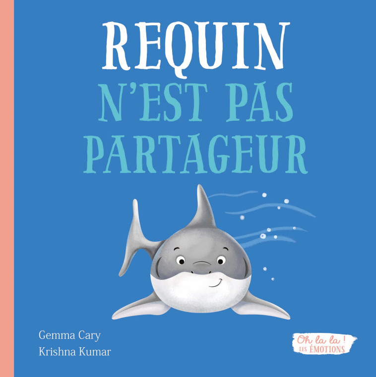 REQUIN N'EST PAS PARTAGEUR - Cary Gemma - 1 2 3 SOLEIL