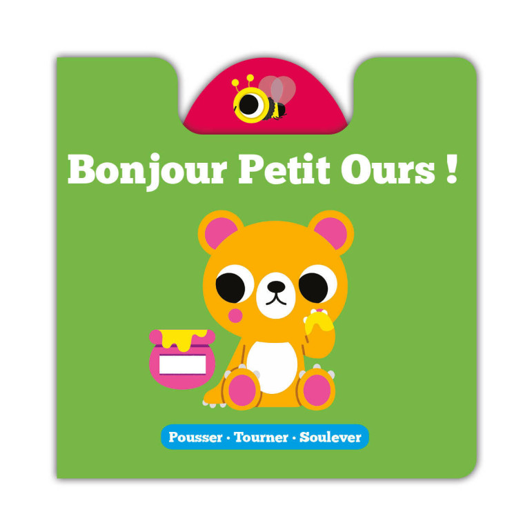 BONJOUR PETIT OURS ! - Rebecca Weerasekera - 1 2 3 SOLEIL