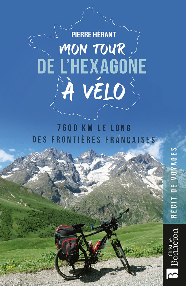 Mon tour de l'Hexagone à vélo -  PIERRE HERANT - BONNETON