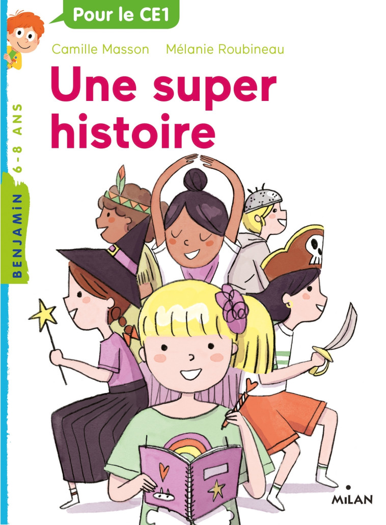 Une super-histoire - Camille Masson - MILAN