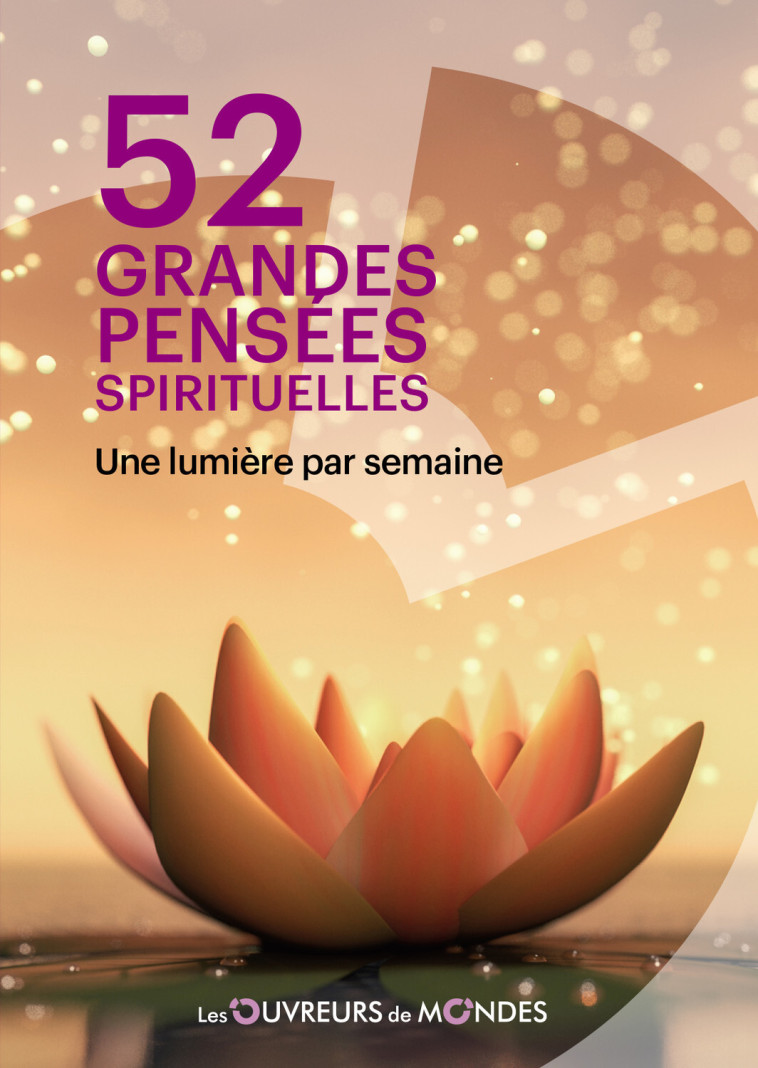 52 grandes pensées spirituelles - Une lumière par semaine -  Anonyme - OUVREURS MONDES