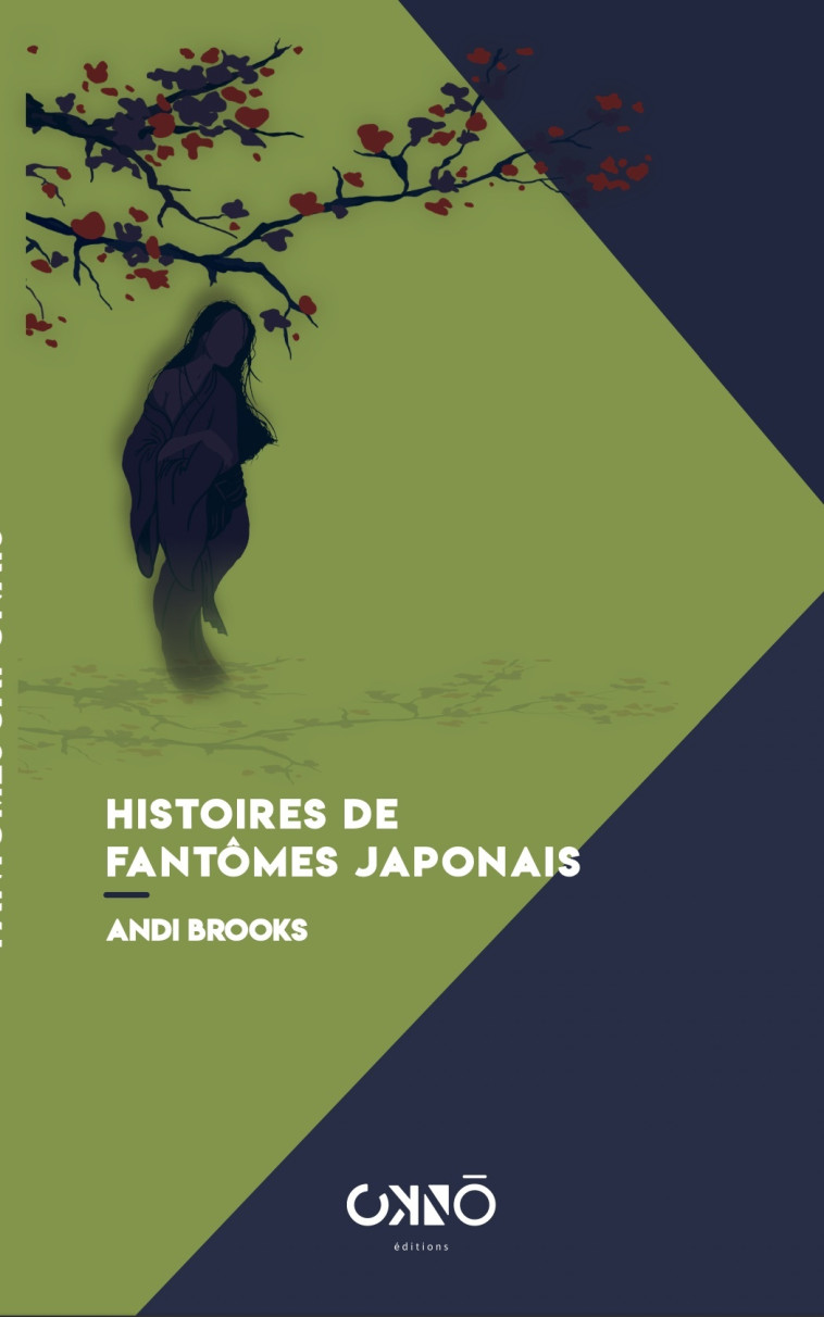 Histoires de fantômes japonais - BROOKS ANDI - OKNO EDITIONS