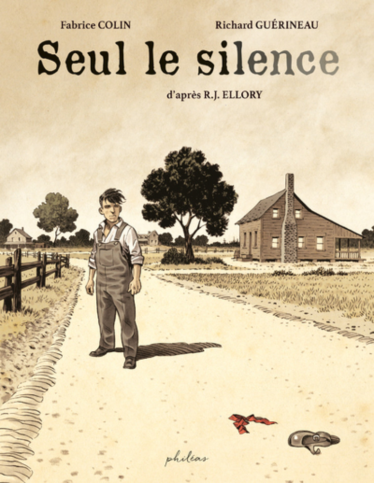 Seul le silence - R.J. Ellory - PHILEAS