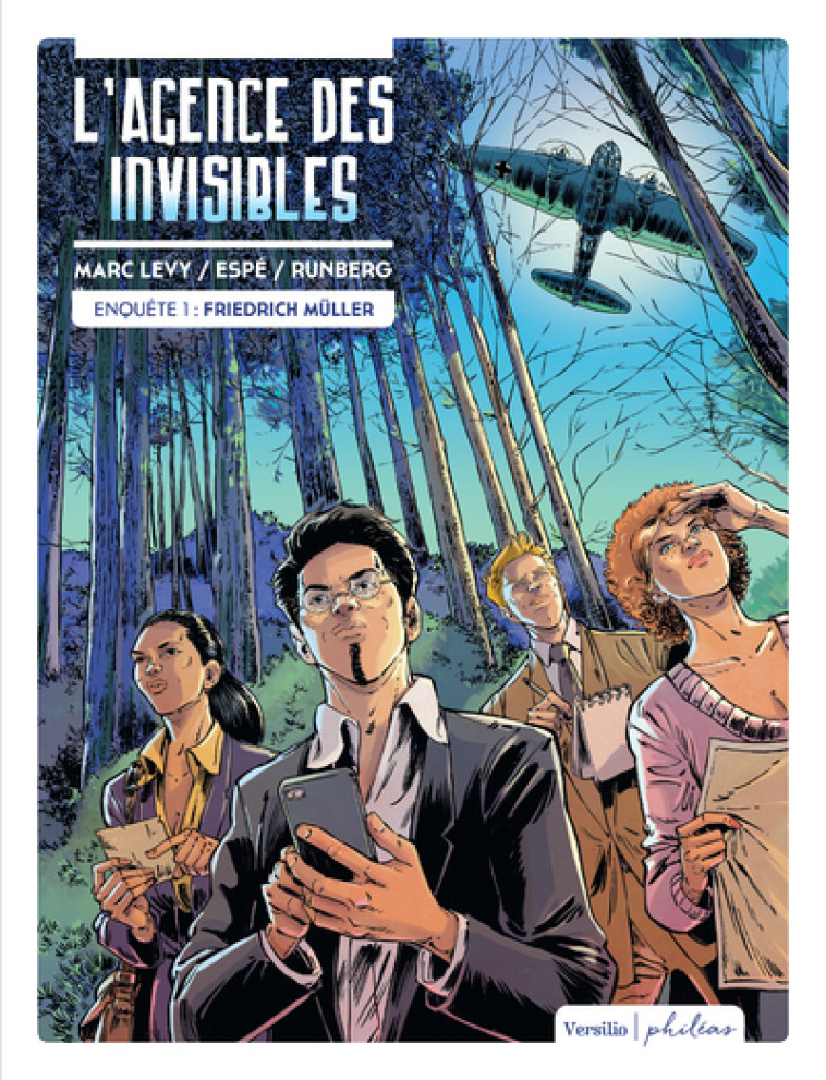 L'agence des invisibles - Enquête 1 : Friedrich Müller - Tome 1 - Marc Levy - PHILEAS