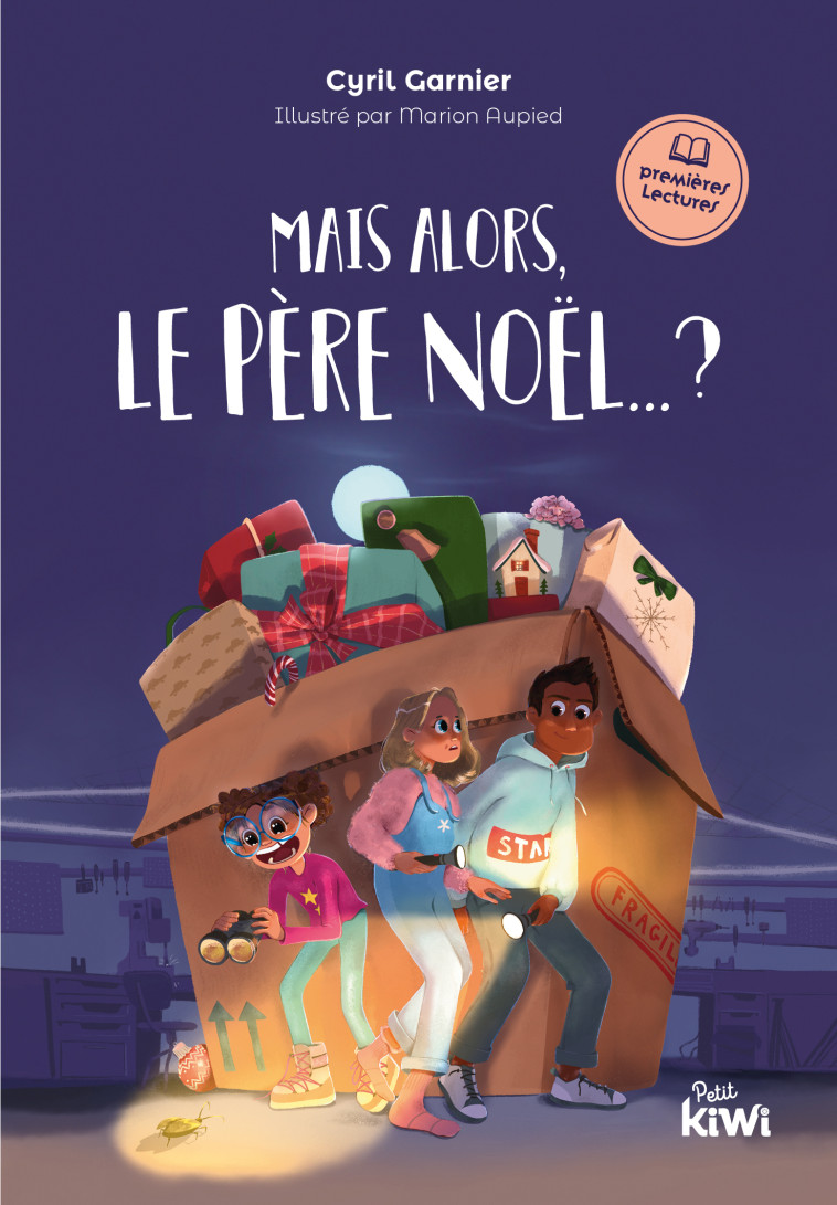 Mais alors, le père Noël… ? - Cyril Garnier - PETIT KIWI JEUN