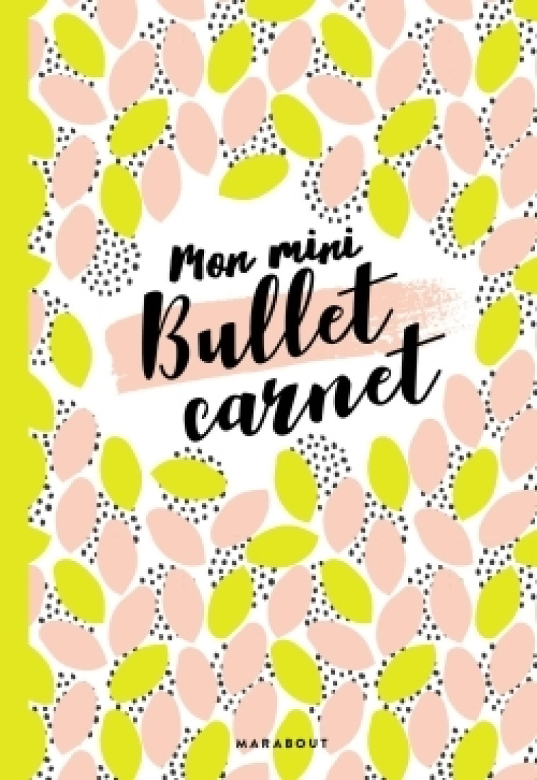 Mon mini-bullet carnet -   - MARABOUT